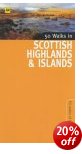 50 Walks in the Scottish Highlands & Islands