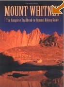 Mount Whitney Trail Guide