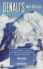 Denali's West Buttress - The Classic / Normal route of Mount Mckinley's 