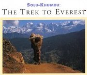 Solu Khumbu - The Trek to Everest