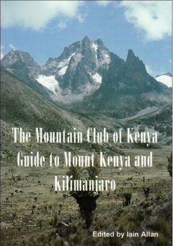 Guide to Mount Kenya & Kilimanjaro