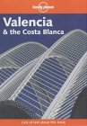 Lonely Planet: Valencia & Costa Blanca