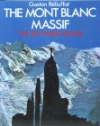 Mont Blanc Massif - 100 Finest Routes