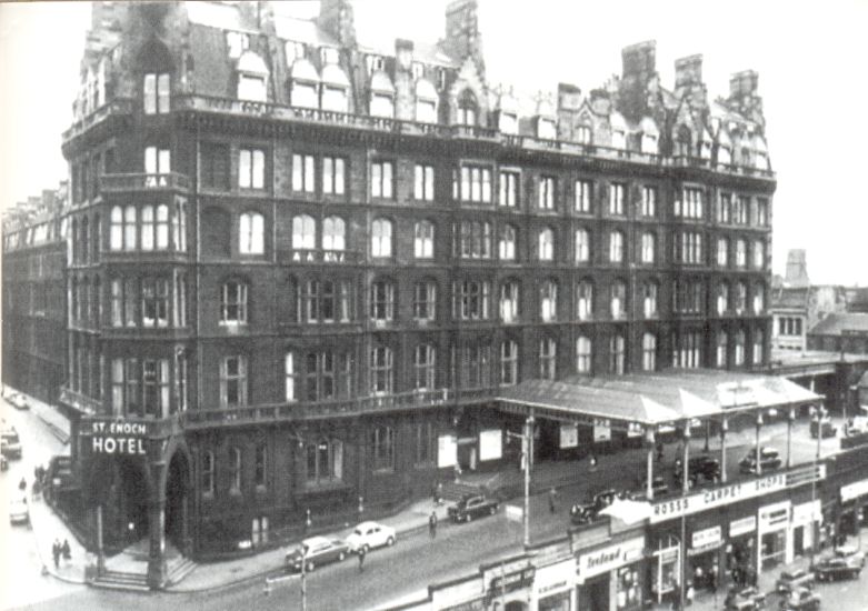 Glasgow: Then - St Enoch Hotel